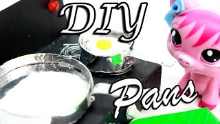 How to make DIY Pans to Cook With l Miniature Crafts l LPS [upl. by Aydne215]