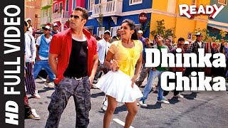 quotDhinka Chikaquot Full Video Song  Ready Feat Salman Khan Asin [upl. by Harutak]