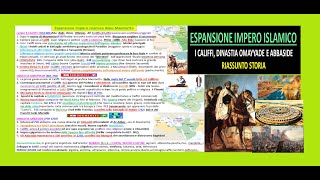 ✅ESPANSIONE IMPERO ISLAMICO DOPO MAOMETTO 4 califfi dinastia Omayyade e Abbaside riassunto storia [upl. by Wilbert]