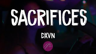 Dxvn  SacrificeLyricsLyric video [upl. by Lorne]