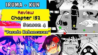 Iruma Kun Review Chapter 152  Season 4 Festival Music quotParade Kehancuranquot [upl. by Sutherlan]