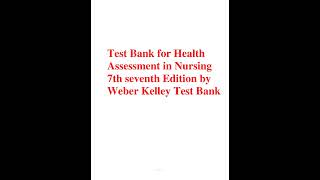 Test Bank for Health Assessment in Nursing 7th seventh Edition by Weber Kelley [upl. by Terrance]