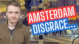 Amsterdam disgrace [upl. by Aiket]