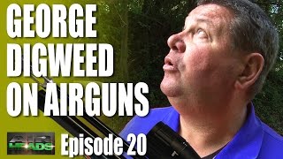 George Digweed shoots airguns  AirHeads episode 20 [upl. by Yddeg170]