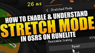 How To Enable And Understand Stretch Mode In OSRS  Runelite Settings Guide [upl. by Wendelin]