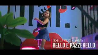 Ornella Zocco Ft Benny G Bello Pazzerello Anteprima Ufficiale [upl. by Amik]