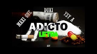 Duki x Maxi One x YSY A ADICTO  LETRA [upl. by Michaelina]