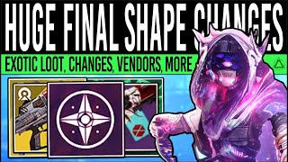 Destiny 2 HUGE FINAL SHAPE CHANGES New INFO Exotic Vendor Episode 1 Power Caps Quest Loot QoL [upl. by Michail]