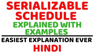 Serializable Schedule ll DBMS ll Explained with Examples in Hindi [upl. by Leahcimsemaj296]