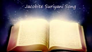 Baqyomtheth msheeho  Jacobite Suriyani Song സുറിയാനി ഗീതം [upl. by Hime]