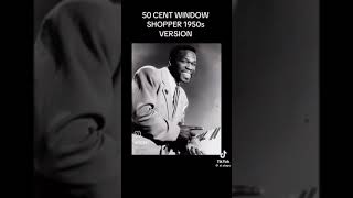 50 cent window shopper 1950s version 😂 ai 50cent [upl. by Gaudette]