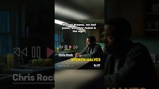 Chris Rock  Heartbreak Song quotBroken Halvesquot Official Audio [upl. by Etta]