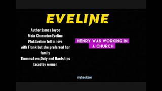 Eveline By James Joyce Summary And Analysis [upl. by Rosamund]