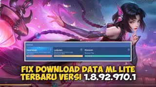 Fix Download Data ML Lite Update versi 18929701 Terbaru  ML Project Next  Zhuxin MLBB [upl. by Divad]