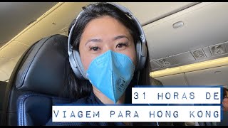 31 horas de viagem para Hong Kong  Tudo o que voce precisa saber antes de viajar  Coronavirus [upl. by Cull428]