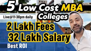 5 Cheapest MBA colleges in India  MBA ranking  Best Low cost PGDM  Best ROI [upl. by Flor]