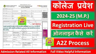 MP College Admission 202425  Epravesh College Admission Registration Form Kaise Bhare A2Z process [upl. by Benge]