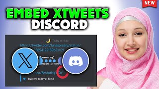 How to embed x tweets discord  Full Guide [upl. by Muiram]