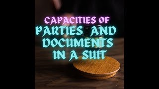 Basics 101 Capacities of Parties and Documents in a SuitquotWe Dont File Motionsquot Ya Right Preview [upl. by Nylkoorb830]