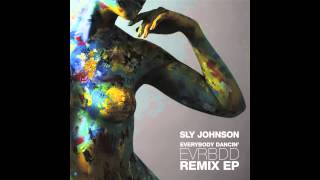 Sly Johnson  EVRBDD Everybody Dancin 123Mrk Remix [upl. by Telfore]