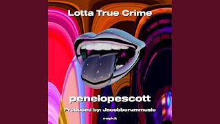 Lotta True Crime [upl. by Ettennaj950]