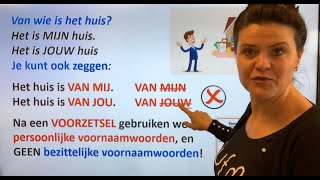 NT2 👉🏠 van mij van jou Jouw Hun Hen Persoonlijke voornaamwoorden learndutch dutchgrammar [upl. by Ruggiero849]