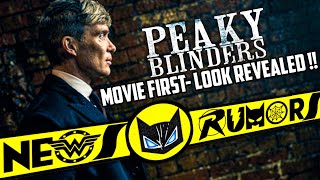 Peaky Blinders Movie Firstlook got Revealed and The Productions Began [upl. by Fezoj]