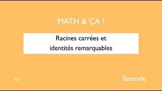 Racines carrées et identités remarquables [upl. by Staley791]