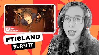 Theyre Still Around  FTISLAND FT아일랜드 Burn It Reaction [upl. by Eural]