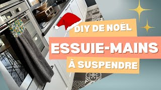 DIY EssuieMains Suspendu  Tuto Couture Facile et Rapide pour Débutants 🎄✂️ [upl. by Kered]