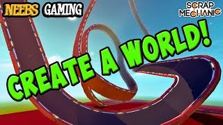 Scrap Mechanic  Create A World and racetracks [upl. by Aerbas]