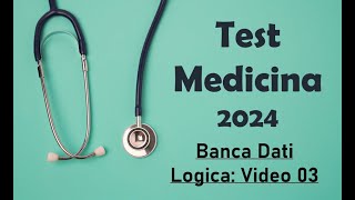 Test Medicina 2024 Analisi Banca Dati Logica 03 [upl. by Arataj381]