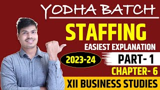 Staffing  Class 12 Business studies  Chapter 6 Part 1 Easiest explanation with hand written Notes [upl. by Adallard]