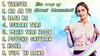 Best of Dhvani bhanushali songs 2021  new hits of Dhvani bhanushali  all song  jukebox 2021 [upl. by Nhaj]