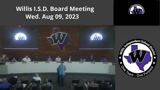 Willis ISD Board Meeting August 9 2023 [upl. by Jonette]