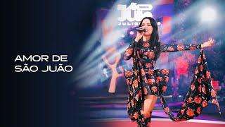 Juliette  Amor de São Juão  Ao Vivo [upl. by Intihw]