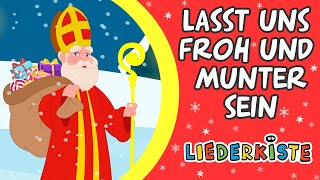 Lasst uns froh und munter sein  Weihnachtslieder zum Mitsingen  Liederkiste [upl. by Ahsimot]