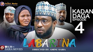 LABARINA SEASON 10 EPISODE 4 KADAN DAGA NA RANAR JUMA’A [upl. by Vudimir]