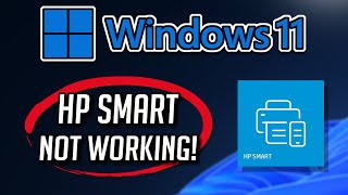 HP Smart Not Working Fix Windows 1110 Tutorial [upl. by Juni]