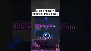 2 NETHERITE BEACON PROJEKT LEAK [upl. by Anatola]