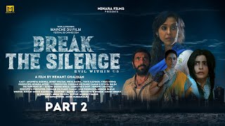 Break The Silence Hindi Dubbed Web Film 2024  Anupriya Goenka  Part 2 Doctor  Hindi Thriller [upl. by Franza]