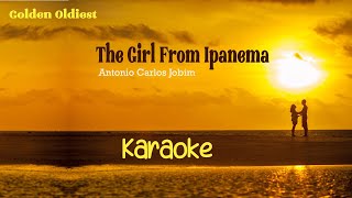 The Girl from Ipanema Antonio Carlos Jobim  Karaoke [upl. by Nuahsyar801]