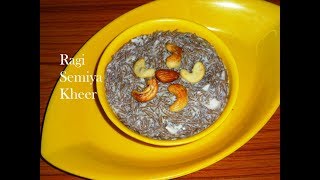 Ragi Semiya KheerRagi Semiya Payasam Recipe [upl. by Strohl]