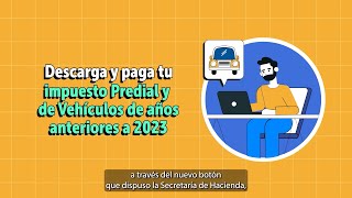 Descarga y paga tu impuesto Predial y de Vehículos de años anteriores a 2023 [upl. by Nahum]