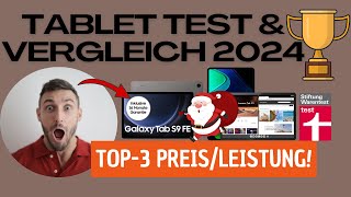 TABLET TEST amp VERGLEICH 2024  1x bis 500 Euro 1x bis 400 Euro 1x bis 300 Euro [upl. by Sher]