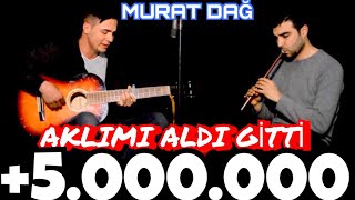 Murat Dağ  Çerkes Xatûn Aklımı Aldı Gitti [upl. by Swihart]