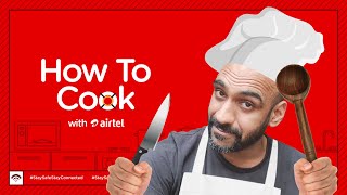 How To Cook Ft Sahil Khattar [upl. by Ayet119]