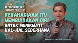 Singkirkan Ketakutan Akan Kemiskinan Dalam Perjalanan Hidupmu  Dr Fahruddin Faiz  Ngaji Filsafat [upl. by Manas]