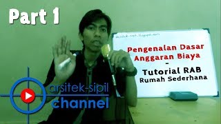 Pengenalan Dasar Pembuatan RAB Rumah Sederhana  Part 1 [upl. by Sublett]