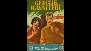 Radyo Tiyatrosu  Gençlik Hayalleri A J Cronin Ecder Akışık 70s [upl. by Nethsa]